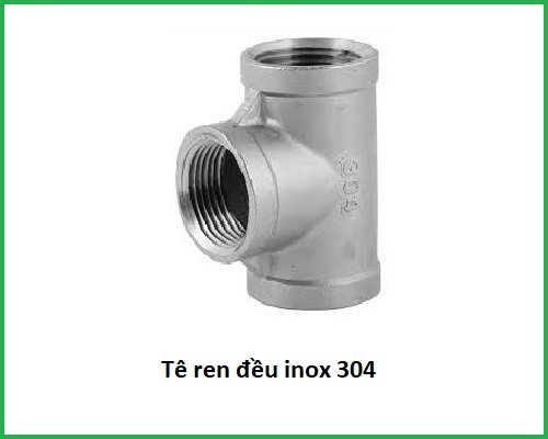 Tê ren đều inox 304